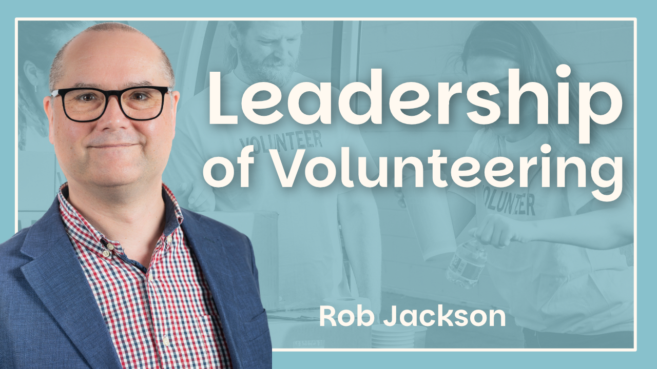 05 - leadership of volunteering