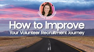 how to improve your Volunteer Recruitment Journey